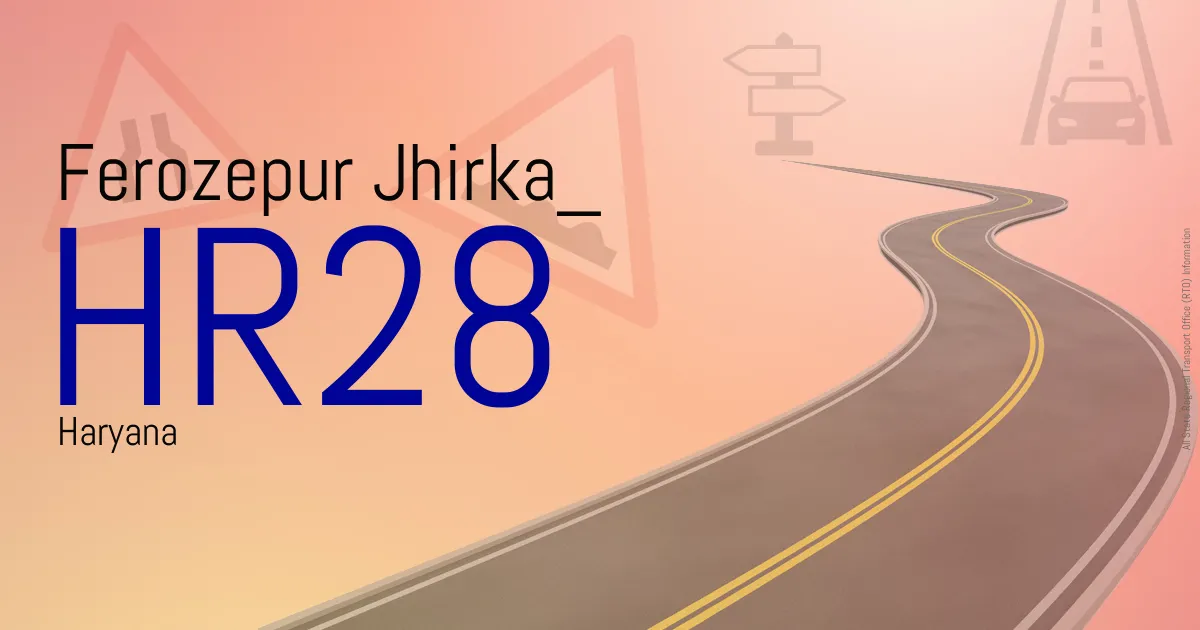 HR28 || Ferozepur Jhirka
