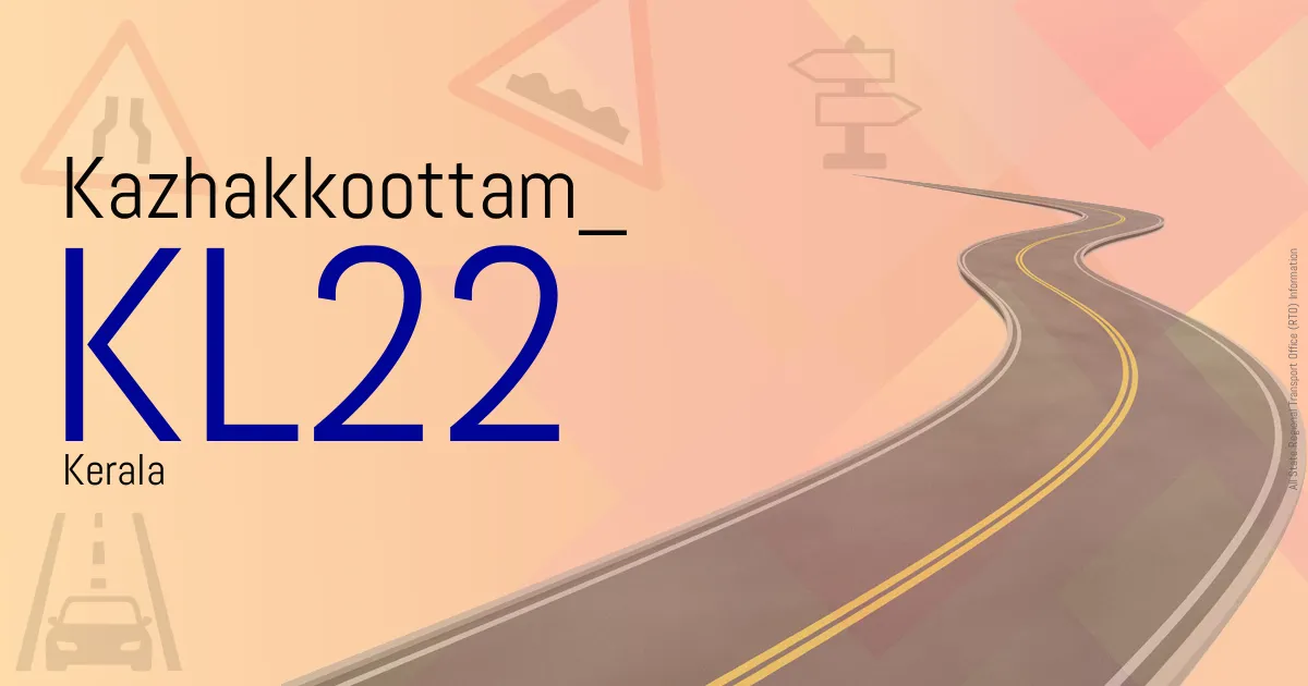 KL22 || Kazhakkoottam
