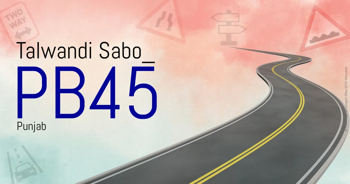 PB45 || Talwandi Sabo
